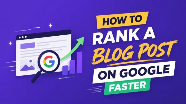 Rank a Blog Post on Google using proven SEO techniques, keyword research, content optimization, and backlink strategies